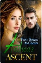 From Sneers to Cheers: Anthea’s Ascent