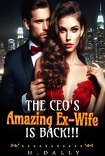 The CEO's Amazing Ex-Wife Is Back (Thalassa and Kris)